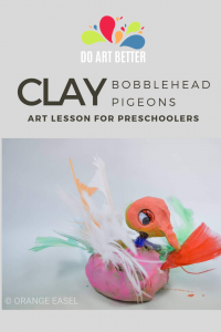 Clay Lesson for Preschoolers - Bobblehead Pigeons