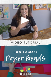 How to Make Awesome Paper Beads